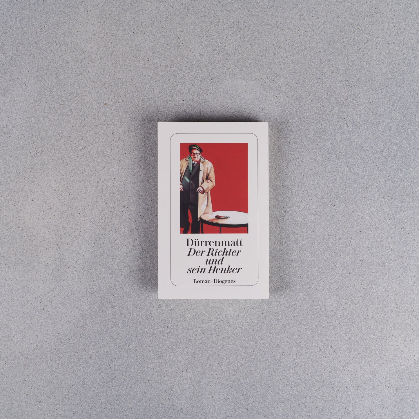 Friedrich Dürrenmatt - Der Richter und sein Henker